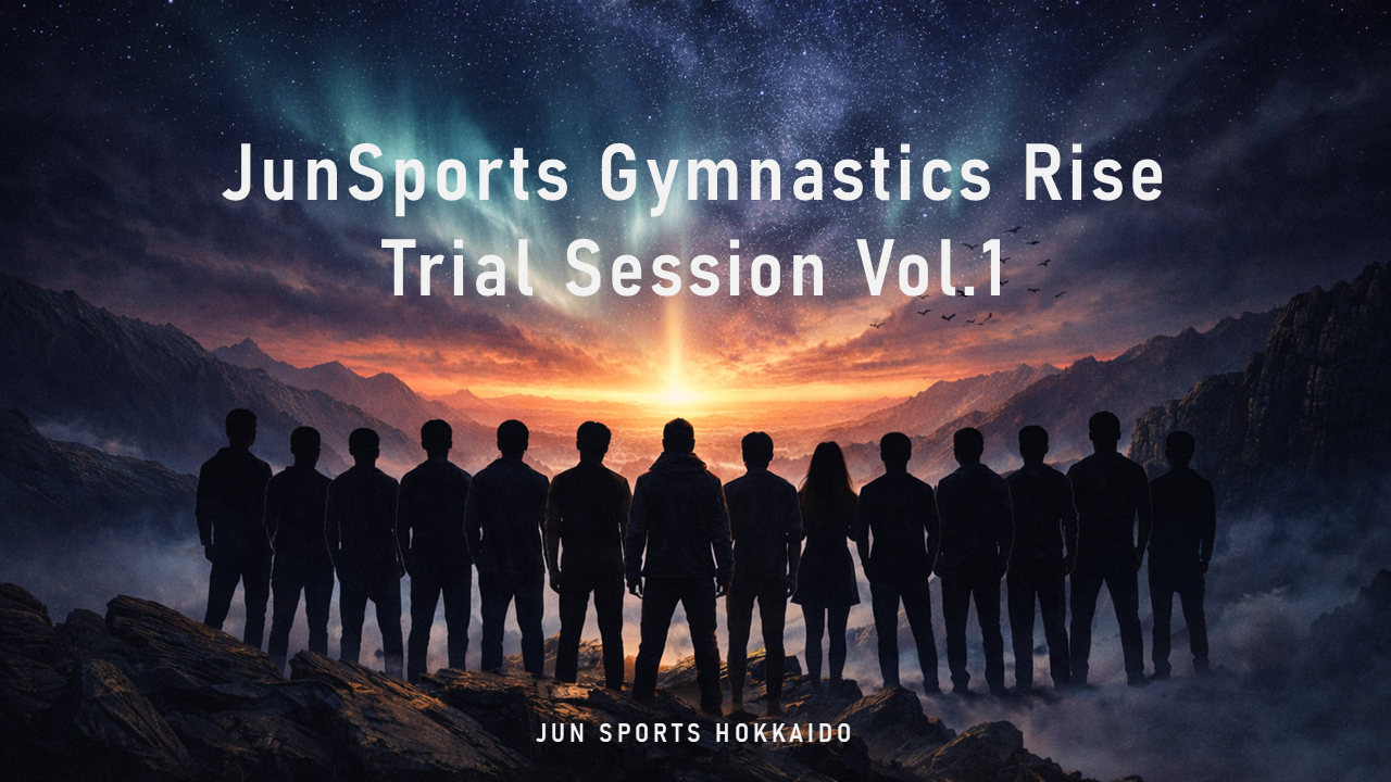 JunSports Gymnastics Rise｜Trial Session Vol.1